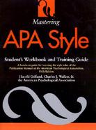 Mastering Apa Style Student's Workbook and Training Guide cover
