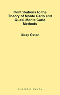 Contributions to the Theory of Monte Carlo and Quasi-Monte Carlo Methods cover