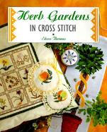 Herb Gardens in Cross Stitch cover