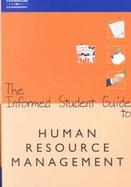 The Informed Student Guide to Human Resource Management cover