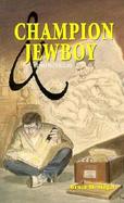 Champion and Jewboy Jewboy  Two Novellas cover