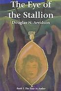 The Eye of the Stallion The Face in Amber cover