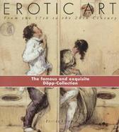 Erotic Art: From the 17th to the 20th Century; The Famous and Exquisite Dopp Collection cover