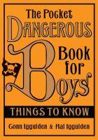 The Pocket Dangerous Book for Boys: Things to Know cover