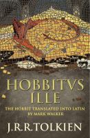 Hobbitus Ille : The Latin Hobbit cover