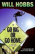 Go Big or Go Home cover