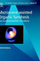 Microwave-assisted Organic Synthesis One Hundred Reaction Procedures cover