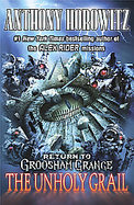 Return to Groosham GrangeThe Unholy Grail cover