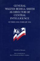 General Walter Bedell Smith As Director of Central Intelligence, October 1950-February 1953 cover