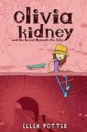 Olivia Kidney and the Secret Beneath the City cover