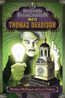 Benjamin Franklinstein Meets Thomas Deadison cover