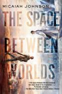 The Space Between Worlds cover