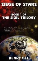 Siege of Stars: Book One of the Sigil Trilogy cover