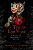 Troll's Eye View A Book of Villainous Tales cover