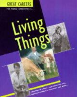 Great Careers for People Interested in Living Things cover