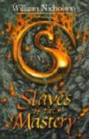 Slaves of the Mastery (Wind on Fire, Bk. II) cover