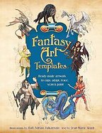 Fantasy Art Templates Ready-made Art to Copy, Adapt, Scan, and Trace cover