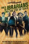 The Librarians and the Pot of Gold cover