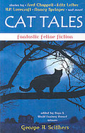 Cat Tales Fantastic Feline Fiction cover