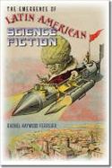 The Emergence of Latin American Science Fiction cover