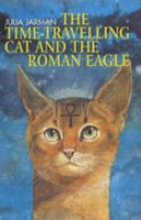 Time Travelling Cat &; Roman Eagle cover