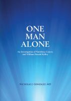 One Man Alone : An Investigation of Nutrition, Cancer, and William Donald Kelley cover