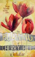 The Burning of Cherry Hill cover