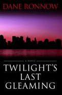 Twilight's Last Gleaming cover