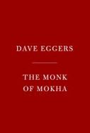 The Monk of Mokha cover