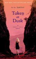 Taken at Dusk : A Shadow Falls Novel cover