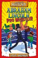 Abraham Lincoln, Pro Wrestler cover