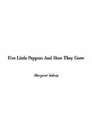 Five Little Peppers and How They Grew cover