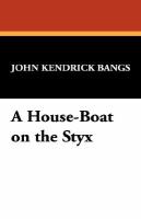A House-boat on the Styx cover