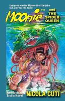 Moonie and the Spider Queen cover