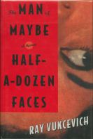 The Man of Maybe Half-a-Dozen Faces cover