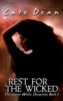 Rest for the Wicked - the Claire Wiche Chronicles Book 1 cover