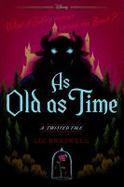 As Old As Time : A Twisted Tale cover