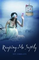 Reaping Me Softly cover