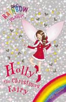 Holly the Christmas Fairy (Rainbow Magic) cover