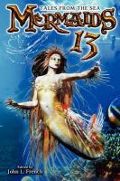 Mermaids 13 : Tales from the Sea cover