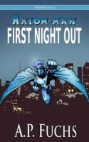 Axiom-man First Night Out cover