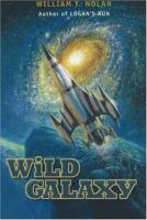 Wild Galaxy Selected Science Fiction Stories cover