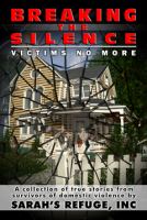 Breaking the Silence : Victims No More cover