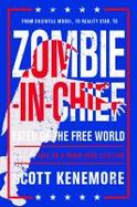 Zombie-In-Chief: Eater of the Free World : A Novel of Politics and the Undead cover