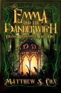 Emma and the Banderwigh : Tales of Widowswood Book 1 cover