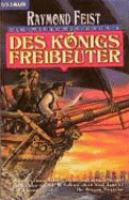 Die Midkemia- Saga 06. Des Konigs Freibeuter cover