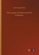 The League of Nations and Its Problems cover