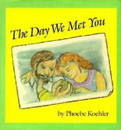 The Day We Met You cover