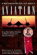 Aviation: A Smithsonian Guide cover