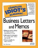 The Complete Idiot's Almanac of Business Letters and Memos cover